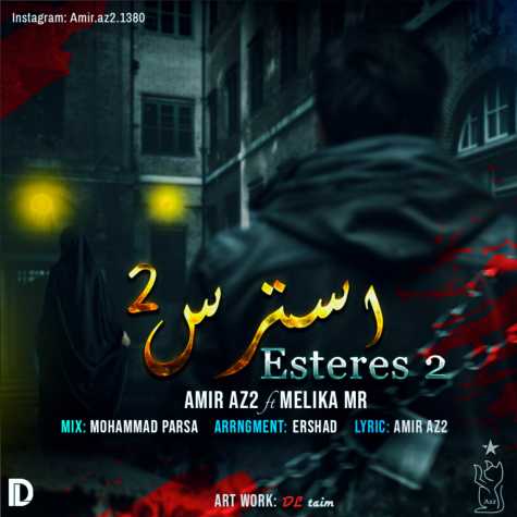 دانلود آهنگ امیر Az2 و Mr استرس 2 13 amir az2 ft mr stress 02 2025 02 26 22 50
