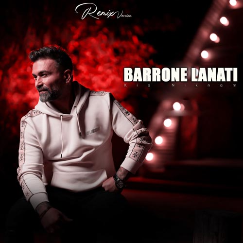 kia niknam baroone lanati remix version 2025 02 20 17 08