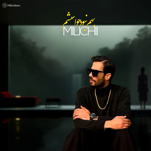 milichiii behem nabood havasesham 2025 02 12 16 15