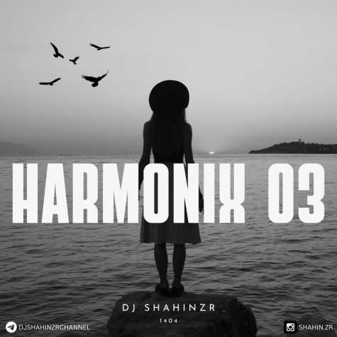 dj shahinzr podcast haromonix 03 2025 03 29 10 22