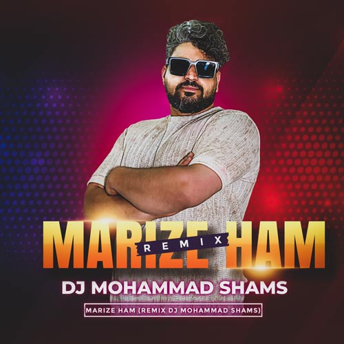 dj mohammad shams marize ham remix 2025 04 14 17 17