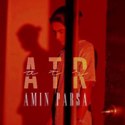 دانلود آهنگ امین پارسا عطر 13 amin parsa atr 2025 05 21 15 55