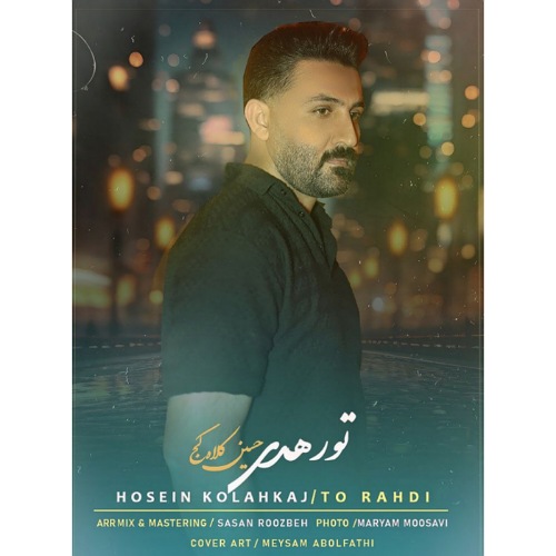 hosein kolahkaj to rahdi 2025 07 18 21 32