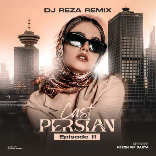 dj reza remix persian cast 11 2025 08 27 18 05