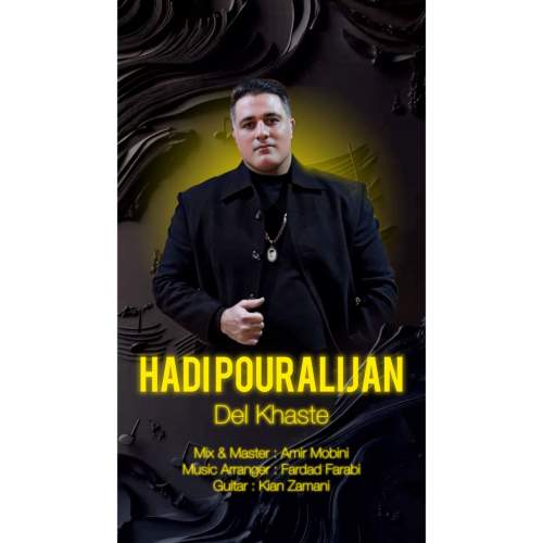 hadi pouralijan del khaste 2025 08 25 11 25