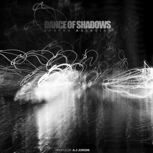 shayan assadian dance of shadows 2025 08 29 18 30
