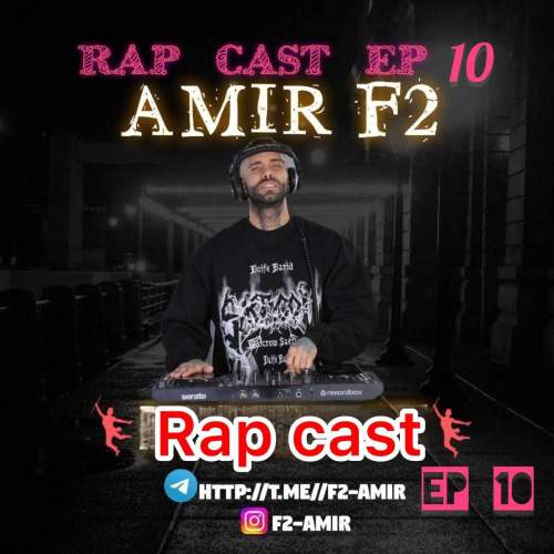 amir f2 rapcast 10 2025 10 05 12 25