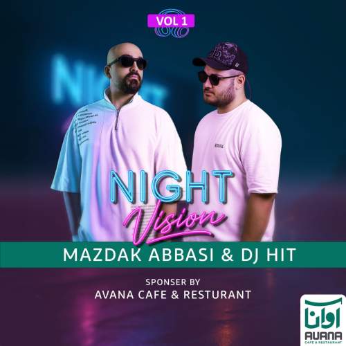 دانلود آهنگ دیجی هیت و مزدک عباسی پادکست نایت ویژن ۱ 13 dj hit x mazdak abbasi night vision 01 2025 11 30 08 35