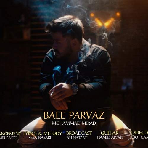 دانلود آهنگ محمد میراد بال پرواز 20 mohammad mirad bale parvaz 2025 11 25 16 30