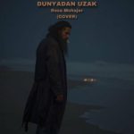 دانلود آهنگ رضا مهاجر دونیادان اوزاک 16 دانلود آهنگ رضا مهاجر دونیادان اوزاک