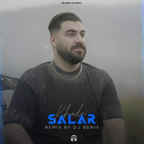 salar khoda dj benix remix 2025 11 16 17 30