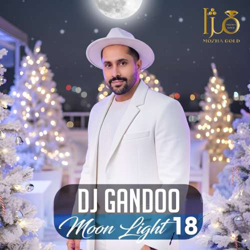 dj gandoo moon light 18 2026 01 01 09 15