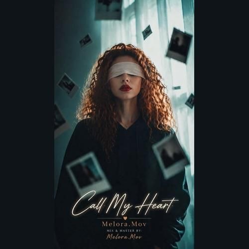 melora mov call my heart 2026 06 30 16 36