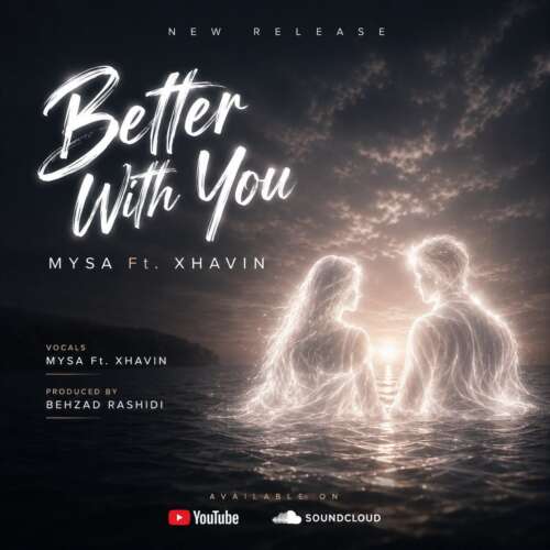 دانلود آهنگ مایسا و ژاوین کنار تو خوبم 1 mysa x zhavin better with you behzad rashidi 2026 07 04 12 07